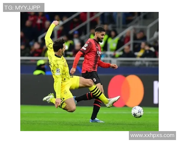 AC米兰与多特蒙特巅峰对决谁能在欧冠赛场上笑到最后